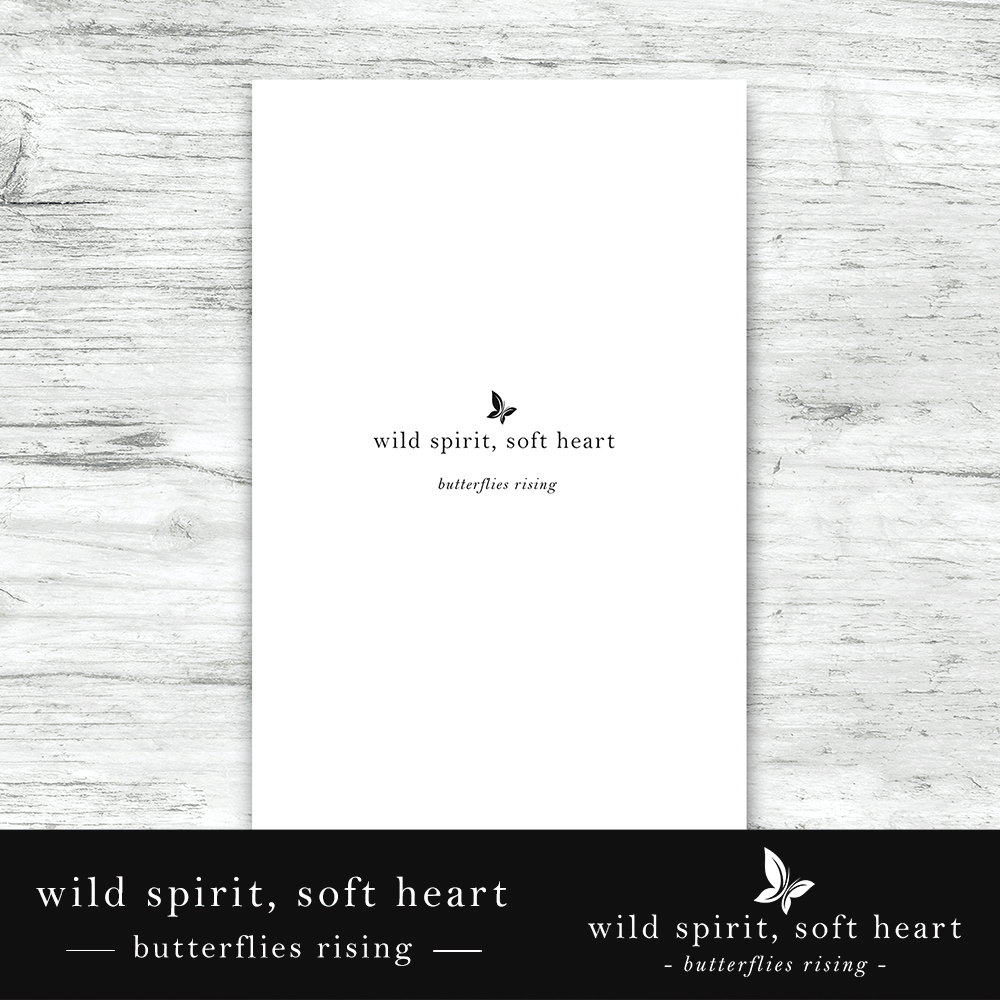 wild spirit, soft heart - butterflies rising book