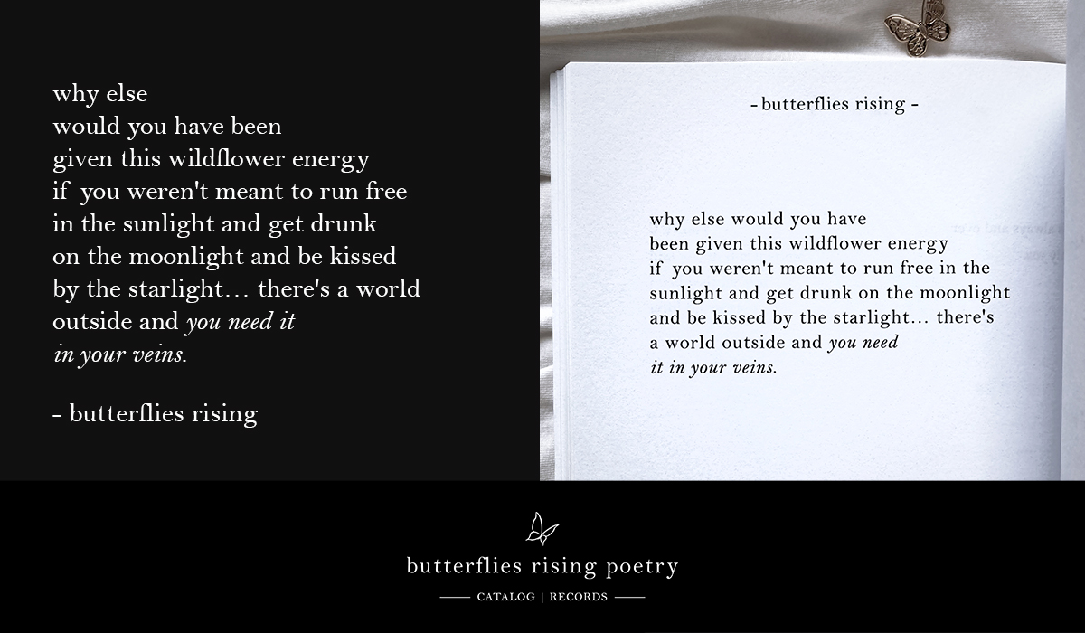 why else would you have been given this wildflower energy