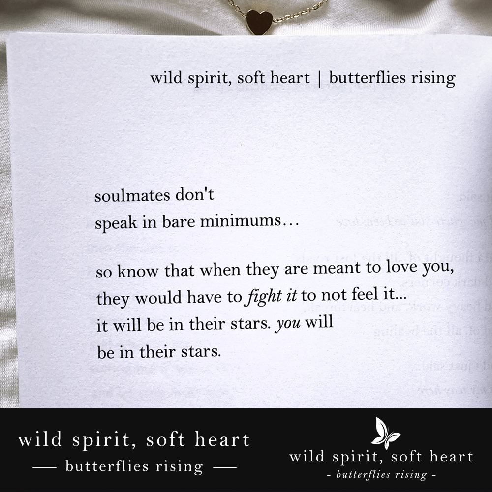 soulmates don't speak in bare minimums