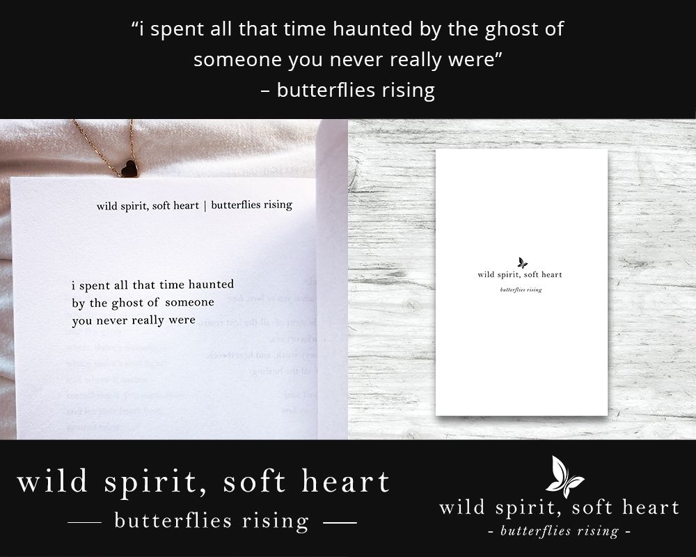 i spent all that time haunted by the ghost of someone you never really were