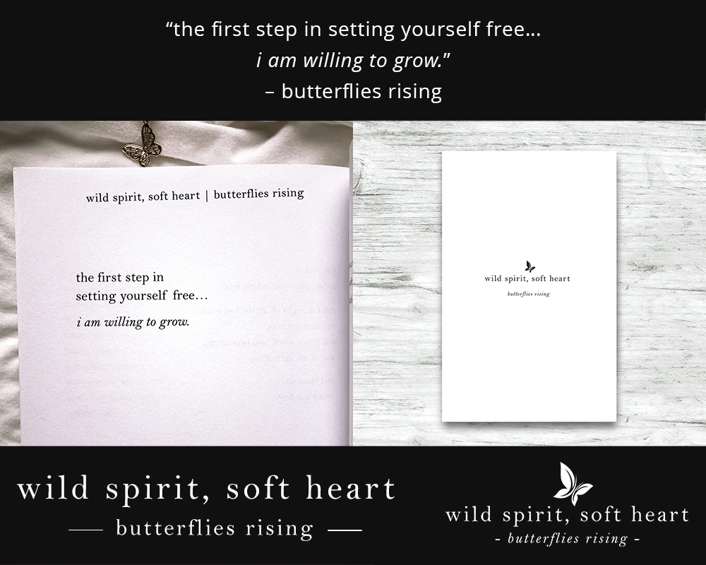 the first step in setting yourself free... i am willing to grow